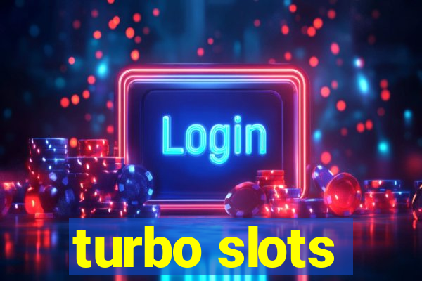 turbo slots